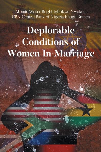 Deplorable Conditions Of Women In Marriage