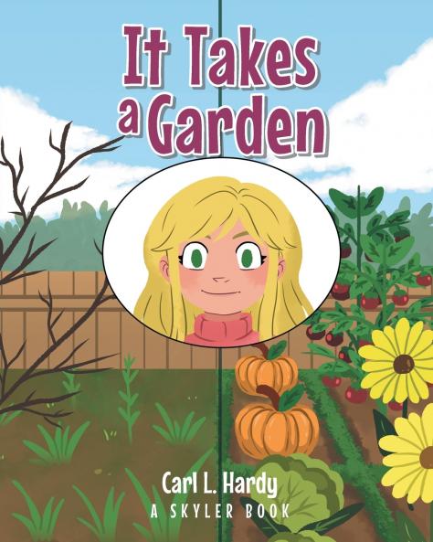It Takes a Garden