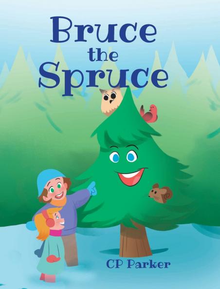 Bruce the Spruce