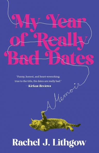 My Year of Really Bad Dates