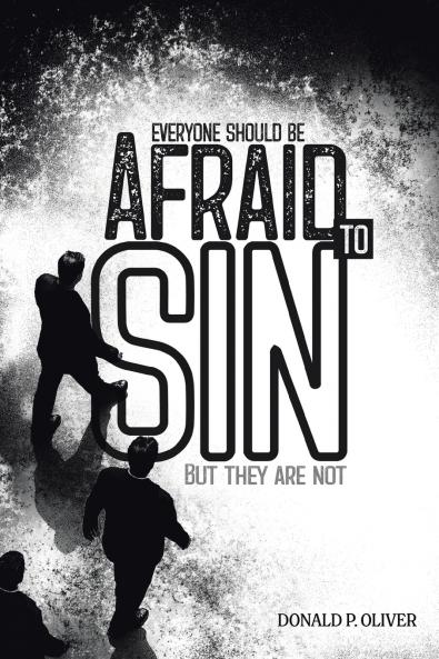 Everyone Should Be Afraid to Sin