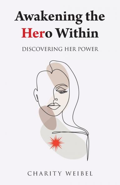 Awakening the Hero Within