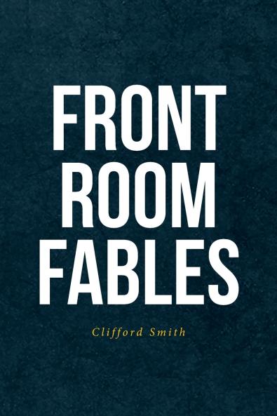 FRONT ROOM FABLES