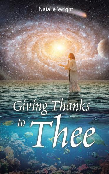 Giving Thanks to Thee