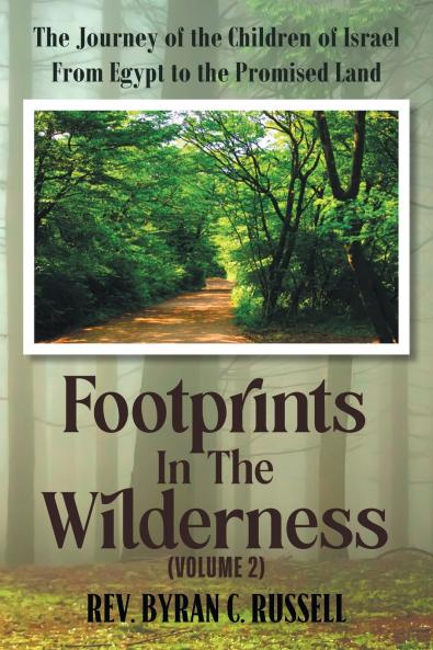 Footprints in the Wilderness (Volume 2)