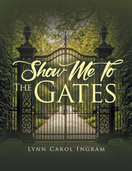 Show Me To The Gates