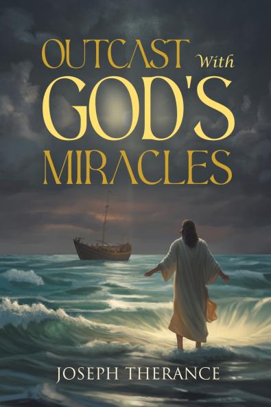 Outcast With God's Miracles