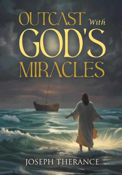 Outcast With God's Miracles