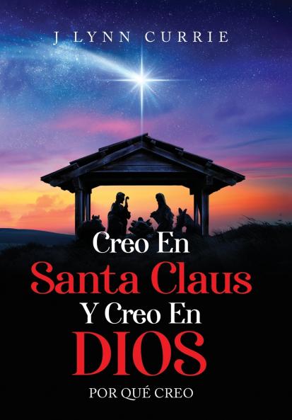 Creo En Santa Claus Y Creo En Dios