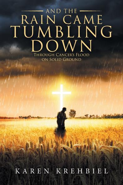 And The Rain Came Tumbling Down