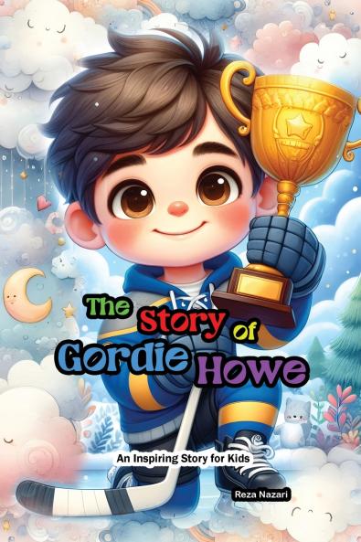 The Story of Gordie Howe