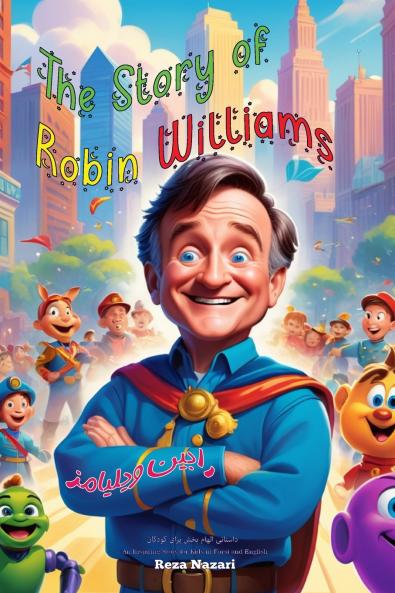 The Story of Robin Williams