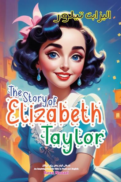 The Story of Elizabeth Taylor