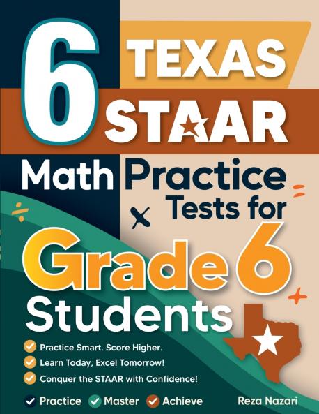 6 Texas STAAR Math Practice Tests for Grade 6 Students