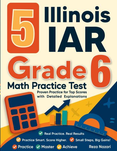 5 Illinois IAR Grade 6 Math Practice Tests