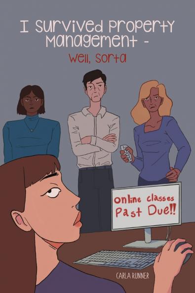 I Survived Property Management - Well Sorta