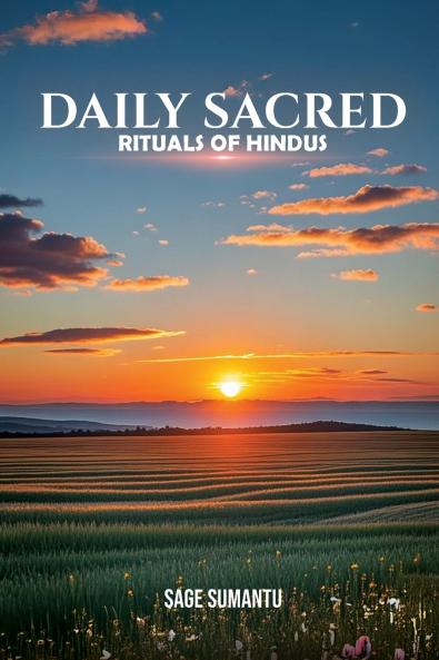 Daily Sacred Rituals Of Hindus