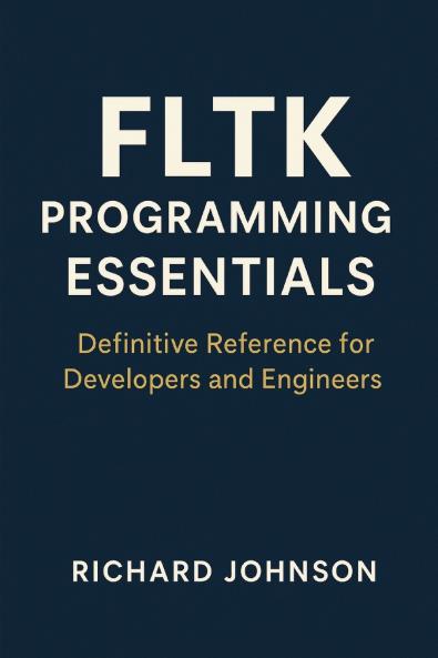 FLTK Programming Essentials