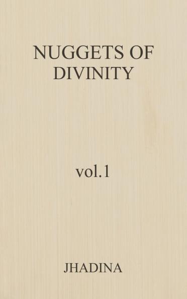 Nuggets Of Divinity Volume 1