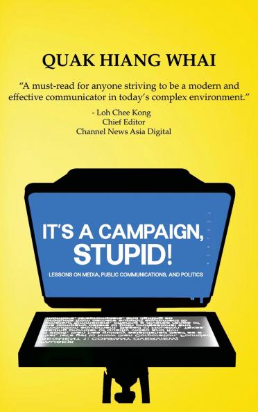 It's A Campaign Stupid!