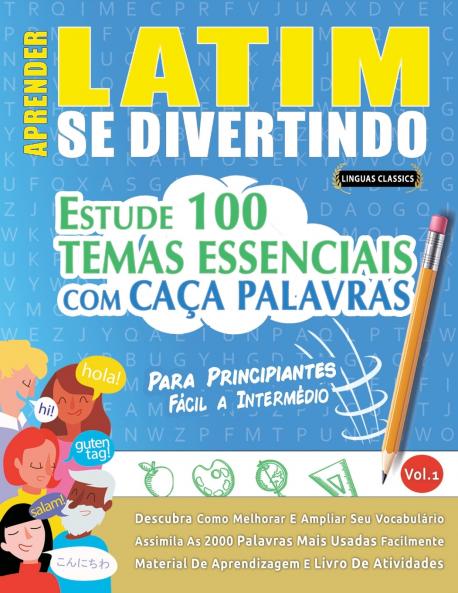 APRENDER LATIM SE DIVERTINDO! - PARA PRINCIPIANTES