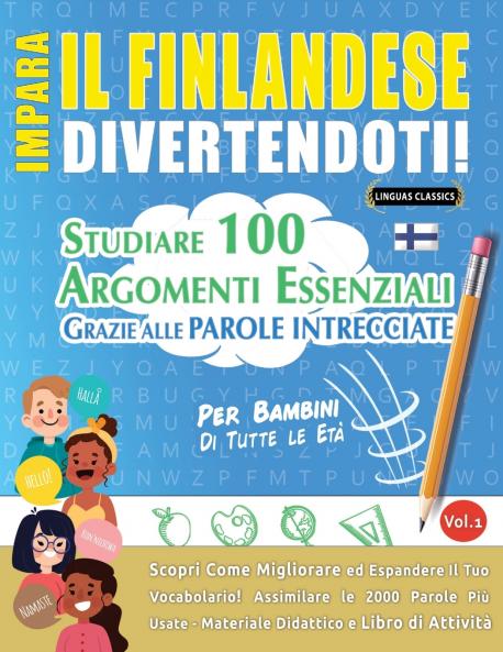 IMPARA IL FINLANDESE DIVERTENDOTI! - PER BAMBINI