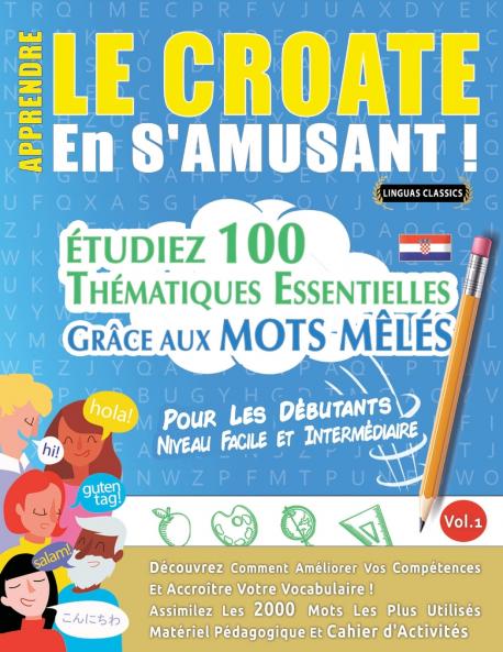 APPRENDRE LE CROATE EN S'AMUSANT - POUR LES DÉBUTANTS