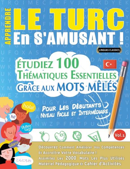 APPRENDRE LE TURC EN S'AMUSANT - POUR LES D��BUTANTS