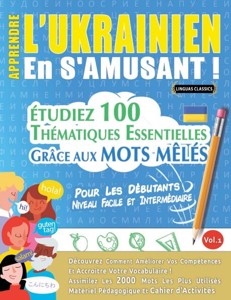 APPRENDRE L'UKRAINIEN EN S'AMUSANT - POUR LES DÉBUTANTS