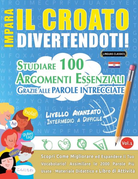 IMPARA IL CROATO DIVERTENDOTI! - LIVELLO AVANZATO
