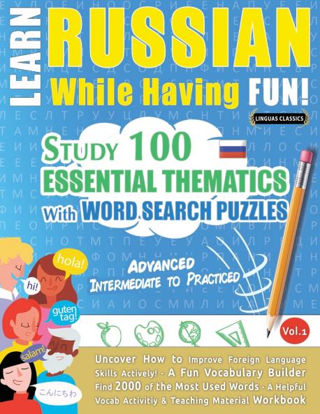 LEARN RUSSIAN WHILE HAVING FUN! - ADVANCED