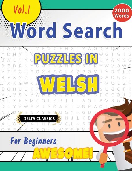 WORD SEARCH PUZZLES IN WELSH FOR BEGINNERS - AWESOME! VOL.1 - DELTA CLASSICS