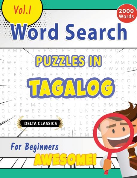 WORD SEARCH PUZZLES IN TAGALOG FOR BEGINNERS - AWESOME! VOL.1 - DELTA CLASSICS