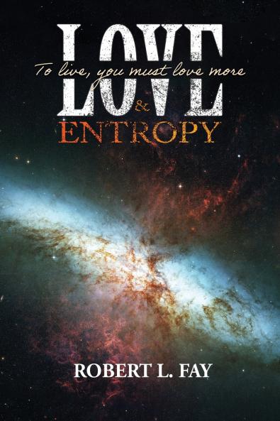 Love & Entropy