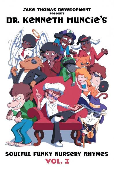 Dr. Kenneth Muncies Soulful Funky Nursery Rhymes