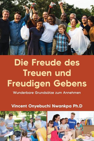 Die Freude des Treuen und Freudigen Gebens