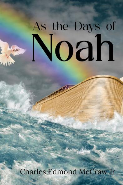 As the Days of Noah