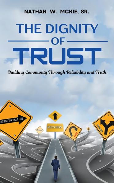 THE DIGNITY OF TRUST