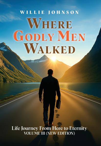 Where Godly Men Walked