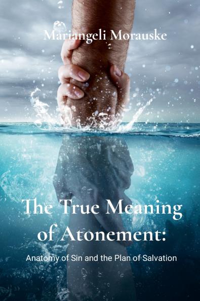 The True Meaning of Atonement