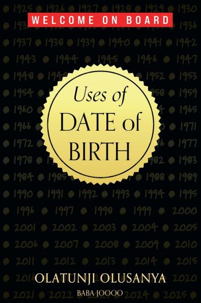 USES OF DATE OF BIRTH