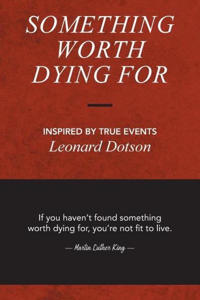 Something Worth Dying For