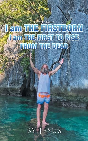 Precept Eight I Am The Firstborn