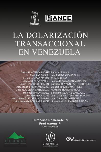 LA DOLARIZACION TRANSACCIONAL EN VENEZUELA