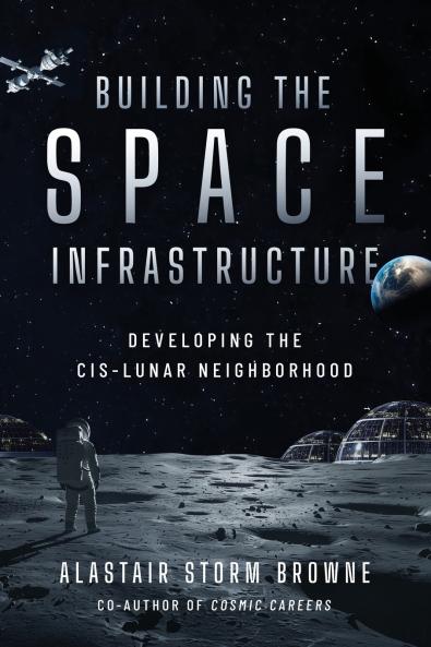 Building the Space Infrastructure