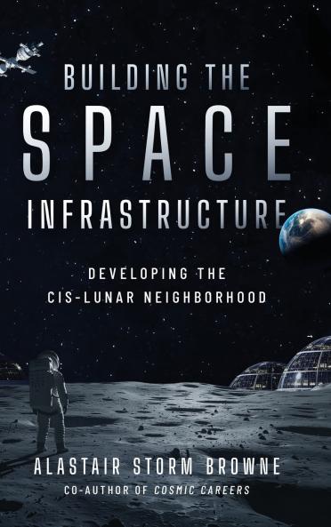 Building the Space Infrastructure