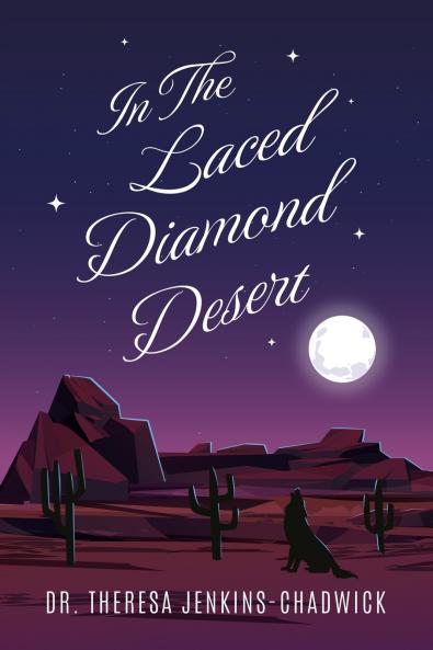 In the Laced Diamond Desert