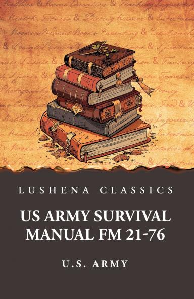 US Army Survival Manual FM 21-76