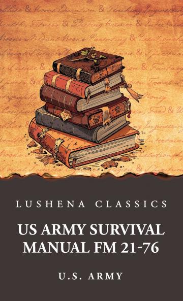 US Army Survival Manual FM 21-76