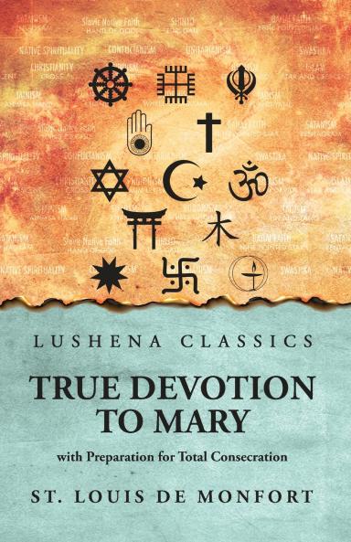 True Devotion to Mary